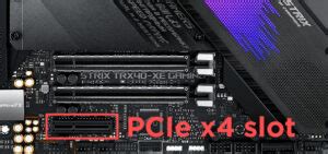 What is PCIe x4 Slot .